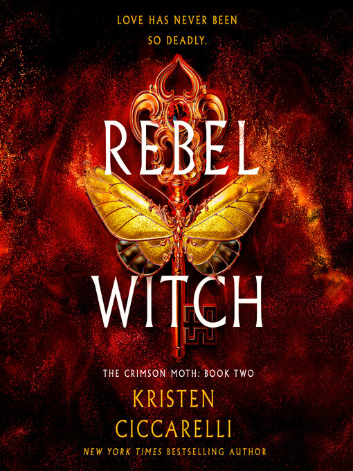 Title details for The Rebel Witch by Kristen Ciccarelli - Available